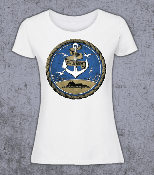 Meer als ein Konzert – Girlie Shirt weiss